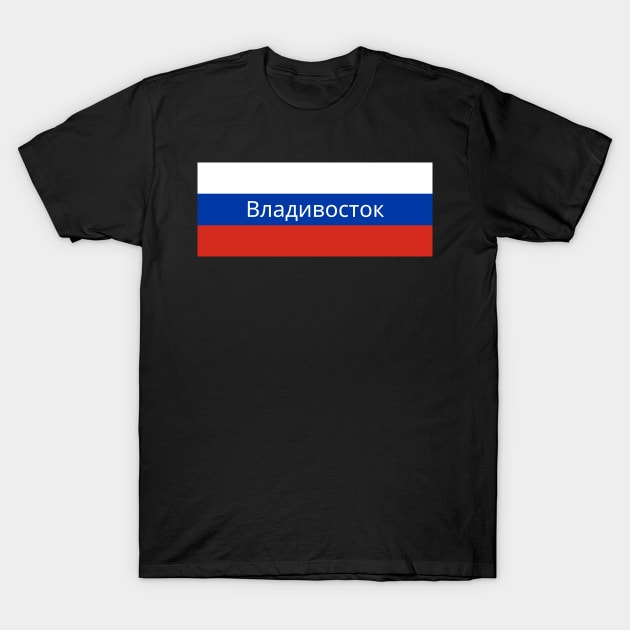 Vladivostok City in Russian Flag T-Shirt by aybe7elf